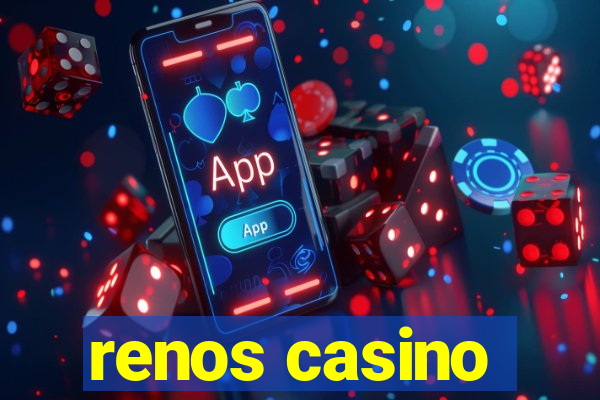 renos casino