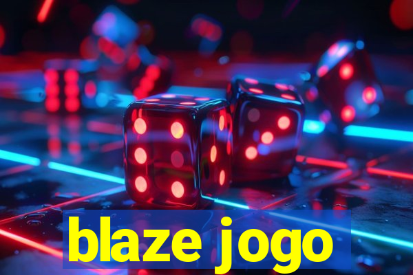 blaze jogo