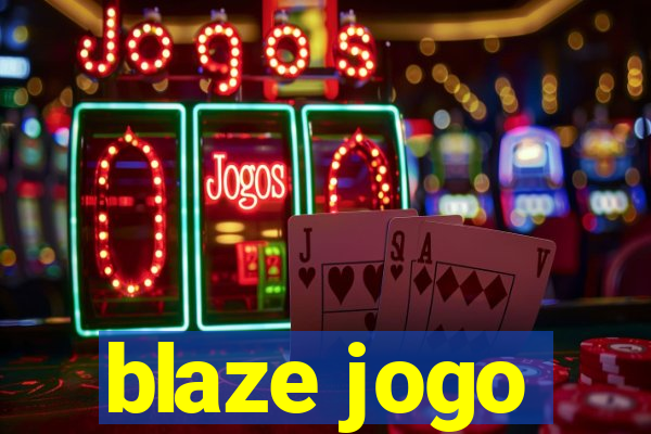 blaze jogo