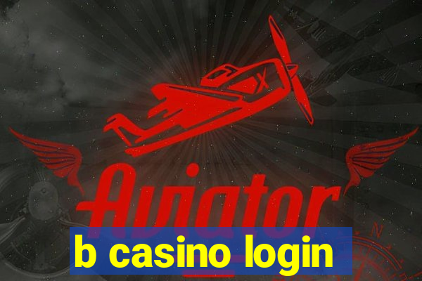 b casino login