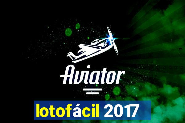 lotofácil 2017