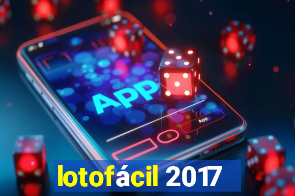 lotofácil 2017