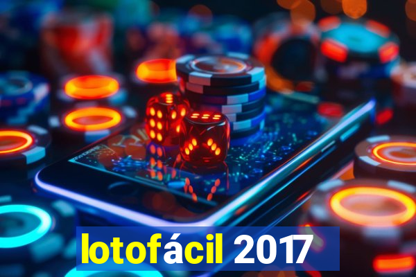 lotofácil 2017