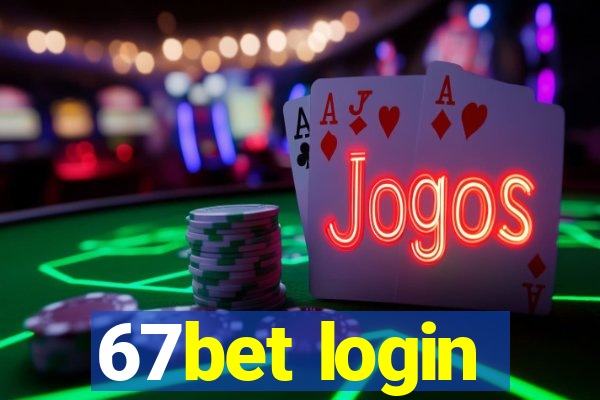 67bet login