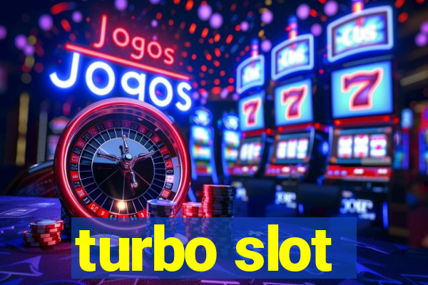 turbo slot