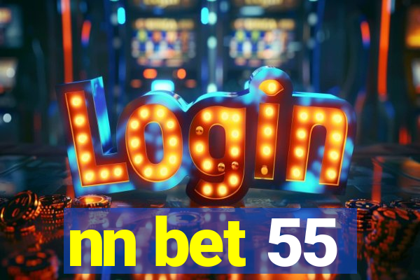 nn bet 55