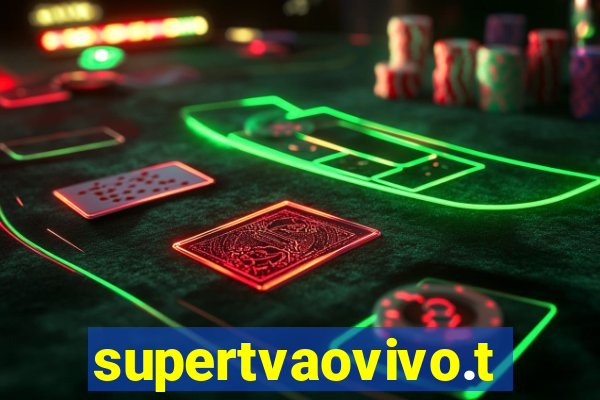 supertvaovivo.tv