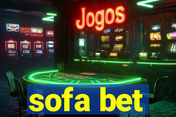 sofa bet