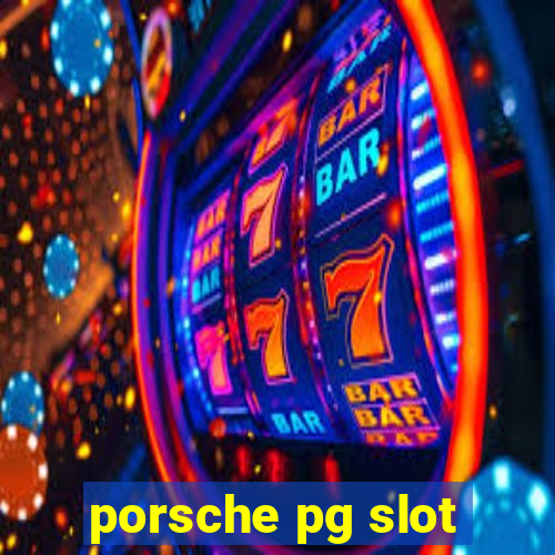 porsche pg slot