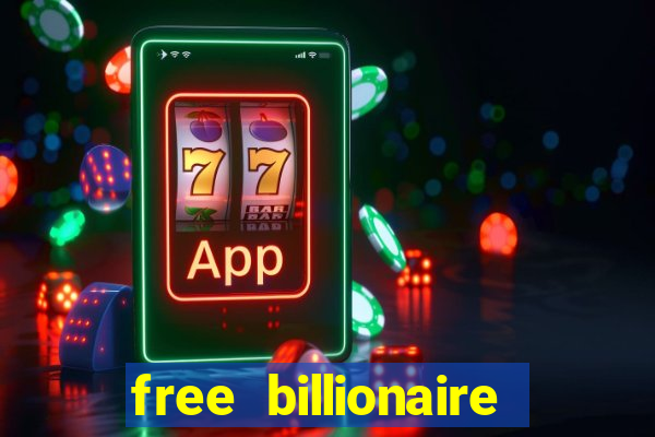 free billionaire casino chips