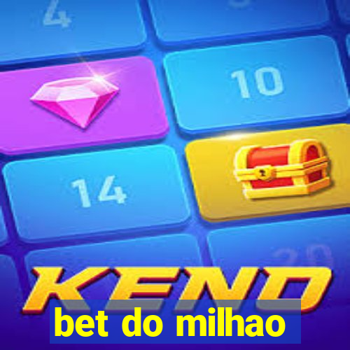 bet do milhao