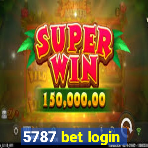 5787 bet login