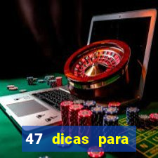 47 dicas para ganhar na mega-sena pdf