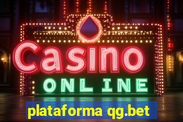 plataforma qg.bet