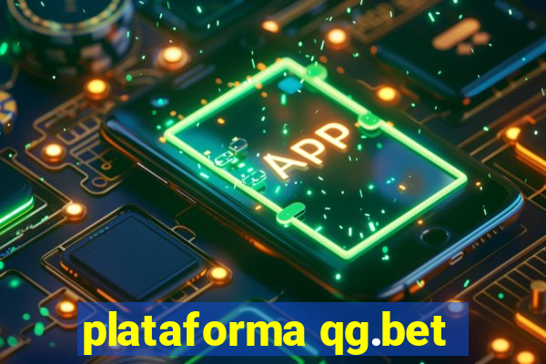 plataforma qg.bet