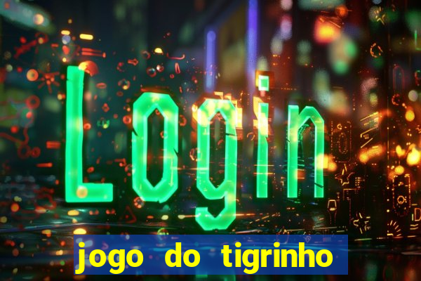 jogo do tigrinho carlinhos maia