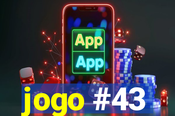 jogo #43