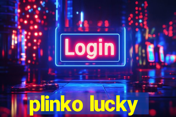 plinko lucky