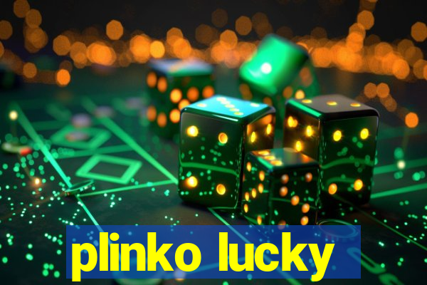 plinko lucky