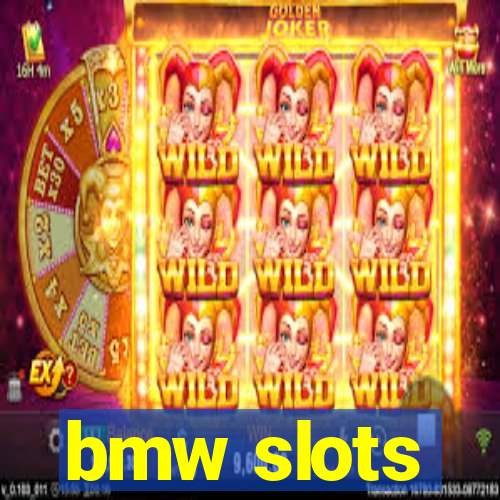 bmw slots