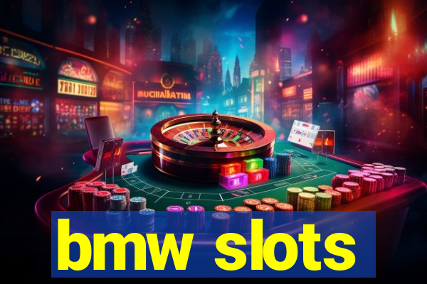 bmw slots