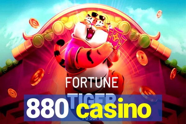 880 casino