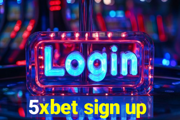 5xbet sign up