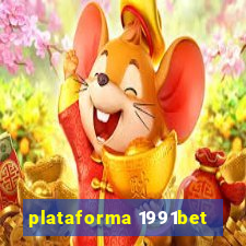 plataforma 1991bet