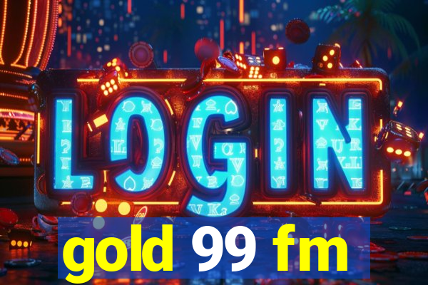 gold 99 fm