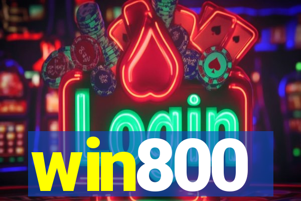 win800