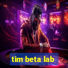 tim beta lab