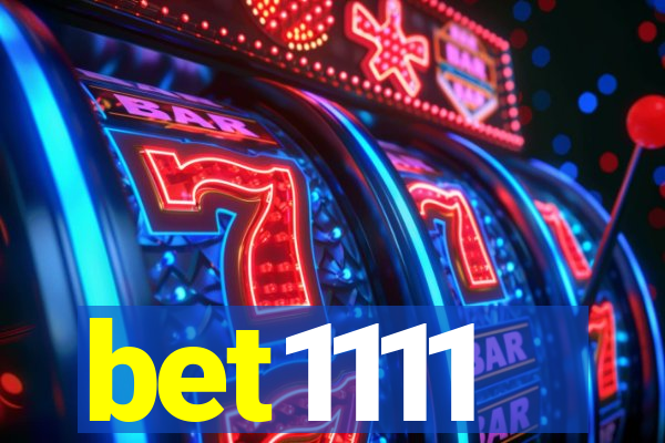 bet1111