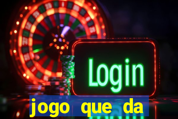 jogo que da dinheiro de verdade sem precisar depositar