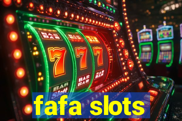 fafa slots