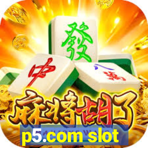 p5.com slot