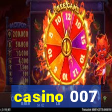 casino 007