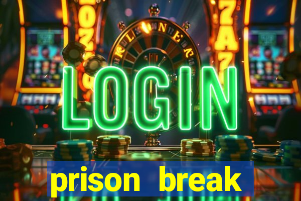 prison break assistir online