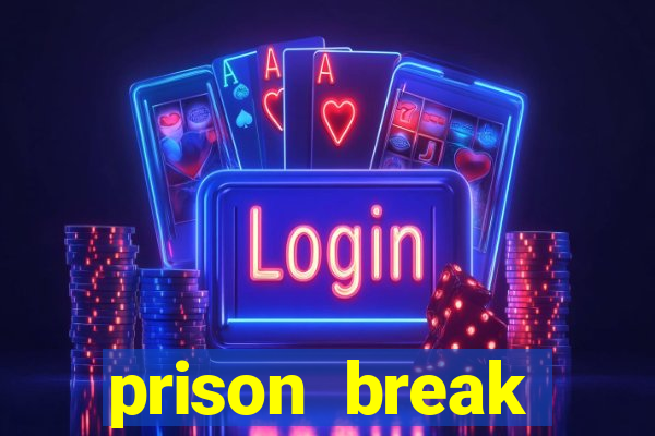 prison break assistir online