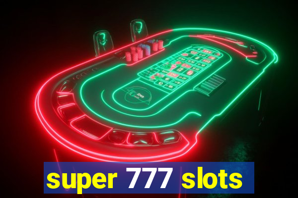 super 777 slots