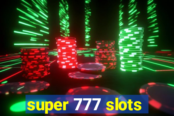 super 777 slots