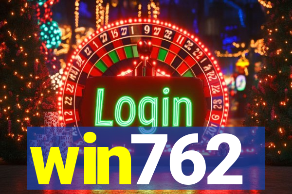 win762