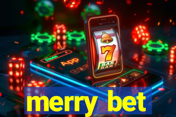 merry bet