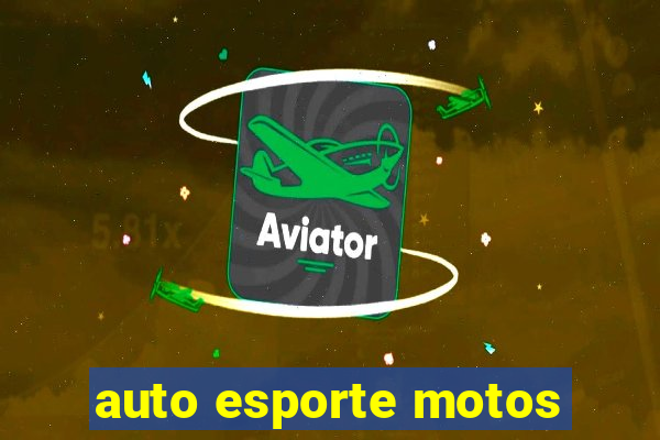 auto esporte motos