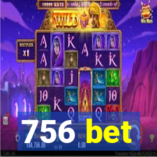 756 bet