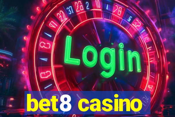 bet8 casino