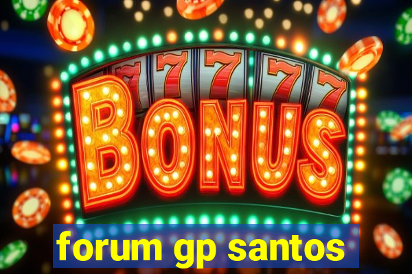 forum gp santos