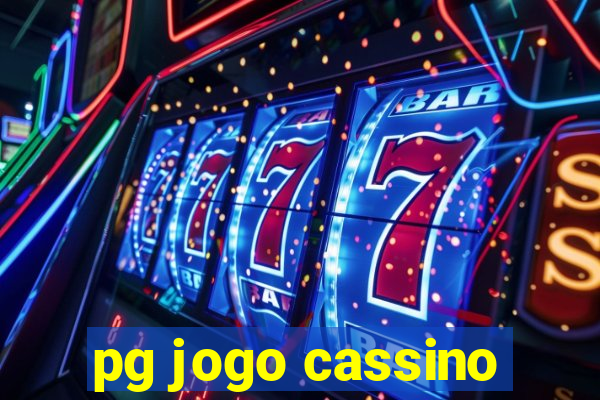 pg jogo cassino