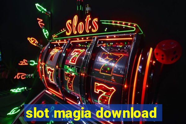 slot magia download