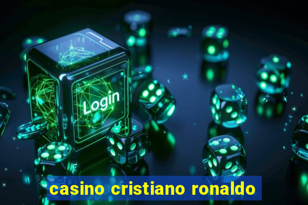 casino cristiano ronaldo