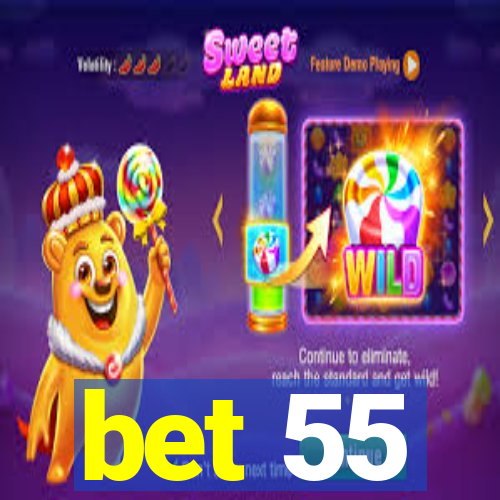 bet 55